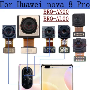 Arka Ön Kamera İçin Huawei Nova 8 Pro Nova8Pro BRQ-AN00, AL00 Orijinal Frontal Selfie Bakan Arka Ana Kamera Modülü Flex Bölüm