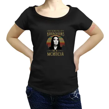 Dünyada Morticia Addams Kadarshians Dolu kadınlar Siyah T Shirt Pamuk Rahat gurur t gömlek Moda tshirt sbz8401