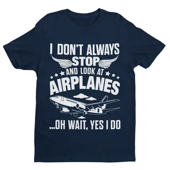 Komik Ben Her Zaman Dur Bak Uçaklar Oh Bekle Ben T Shirt Planespotters